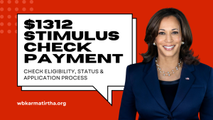 $1,312 Stimulus Check September 2024 Check Eligibility, Status & Application Process