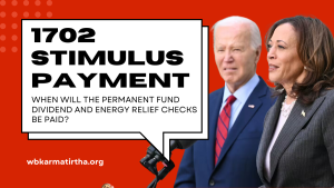 1702 Stimulus Payment When will the Permanent Fund dividend and energy relief checks be paid