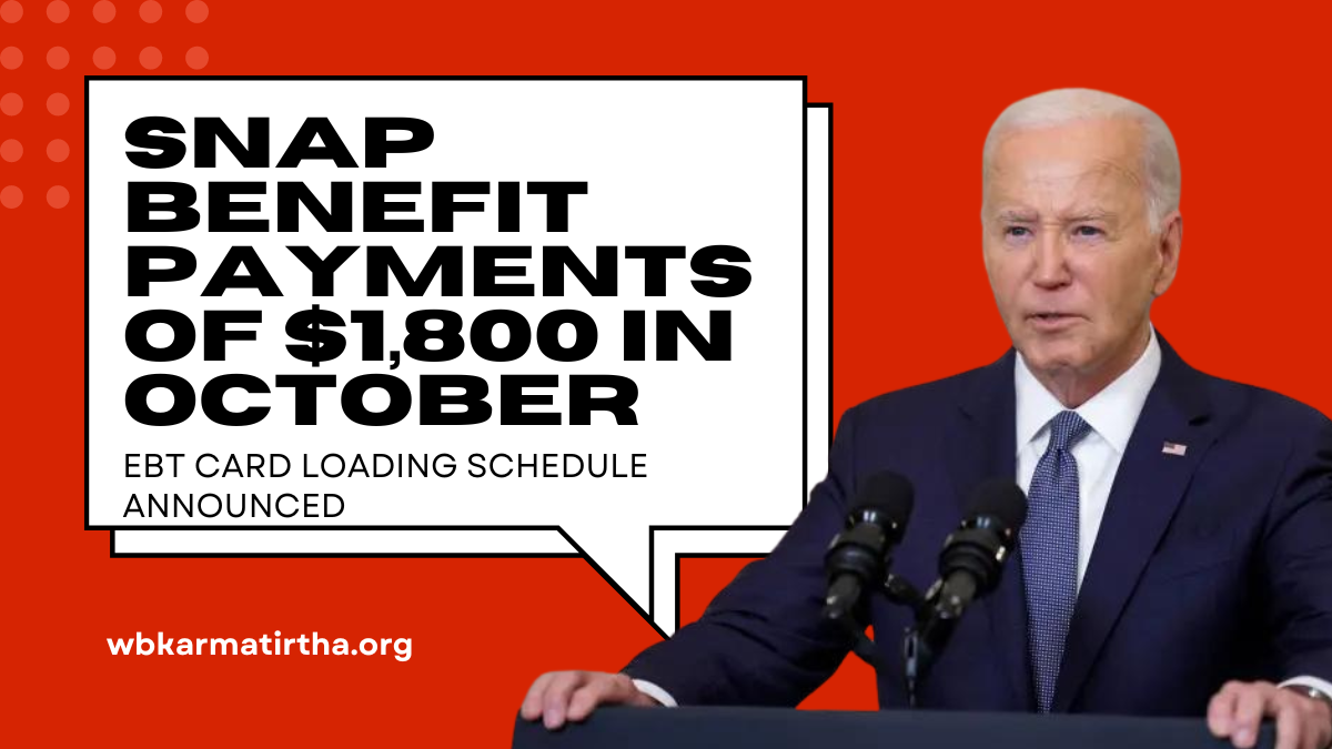 SNAP Benefit Payments of $1,800 in October – New EBT Card Loading Schedule Announced