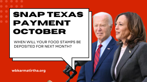 SNAP Texas Payment October When will your food stamps be deposited for next month