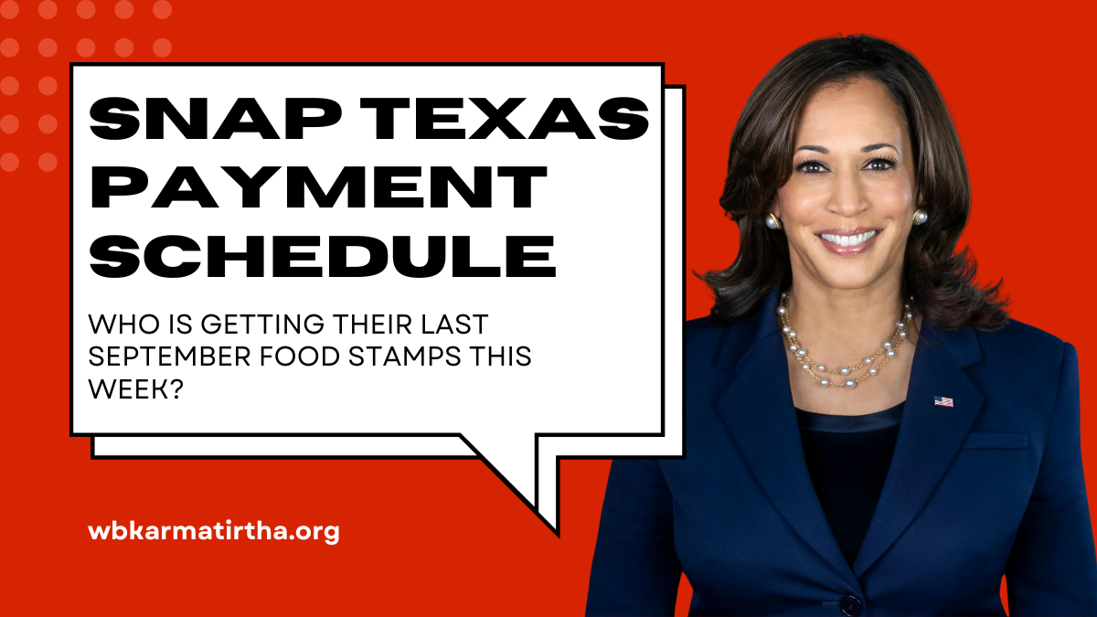 SNAP Texas Payment Schedule Who is getting their last September food stamps this week