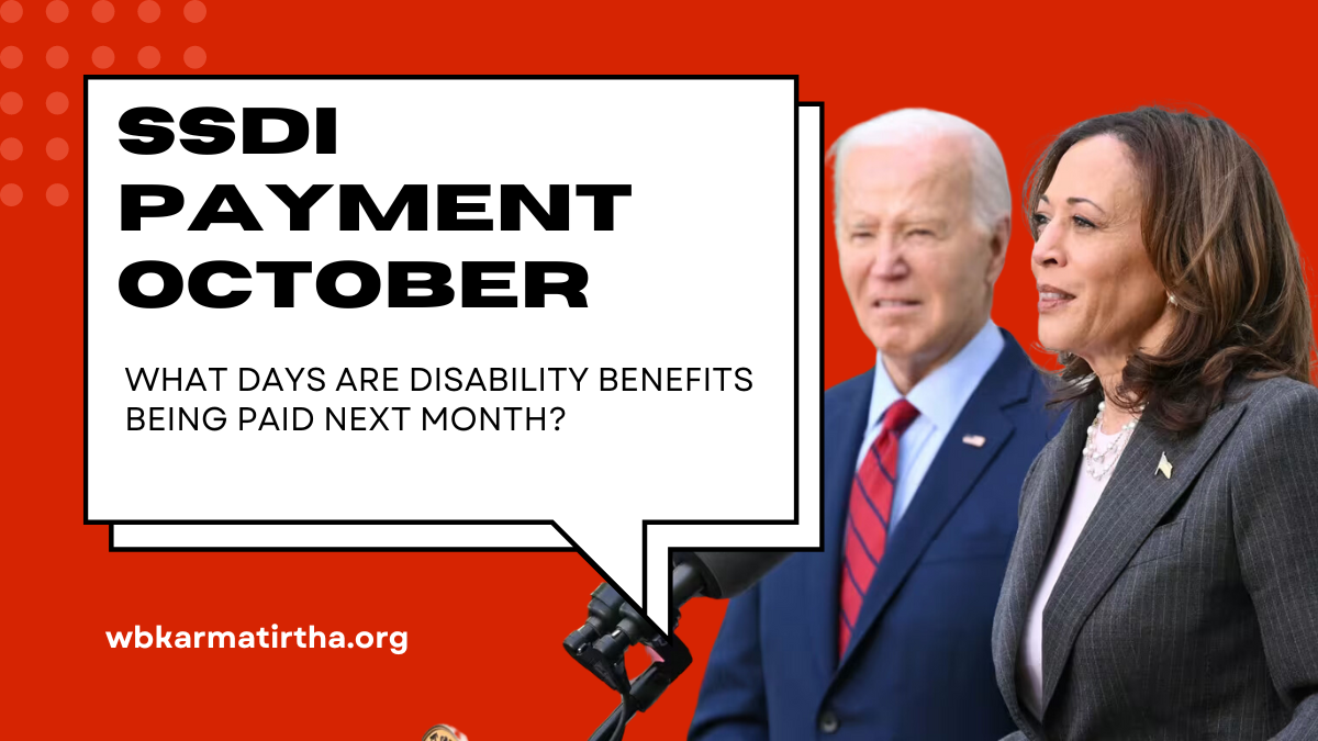 SSDI Payment October What days are disability benefits being paid next month