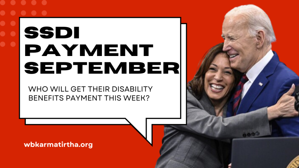 SSDI Payment September Who will get their disability benefits payment this week