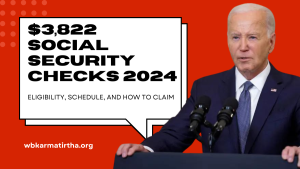 September $3,822 Social Security Checks 2024 Eligibility, Schedule, and How to Claim