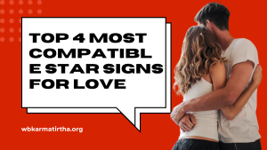 Top 4 Most Compatible Star Signs for Love